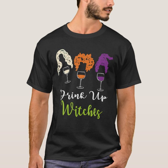 Drink Up Witches Halloween Women Hallowine Wine Lo T-Shirt (Front)