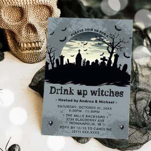 Drink Up Witches Moon Halloween Party  Invitation