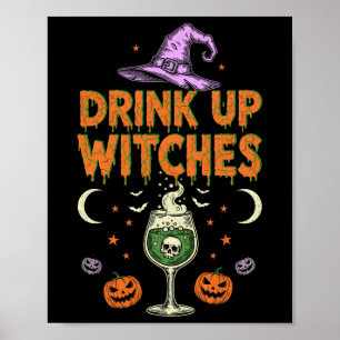 Drink Up Witches Purple Hat Funny Halloween Men Wo Poster