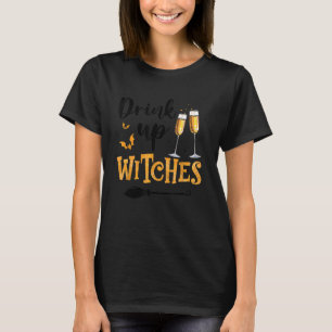 Drink Up Witches Wine Glass Witch Hat Drinking Hal T-Shirt