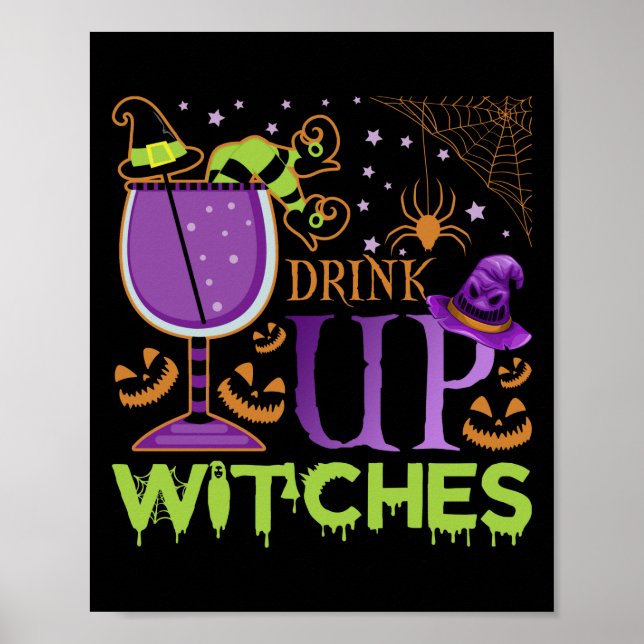 Drink Up Witches Wine Lover Drinking Halloween Poster (Front)
