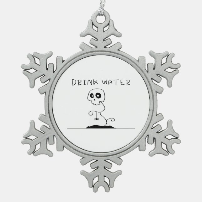 Drink Water - Eat Drink And Be Scary Retro Classic Snowflake Pewter Christmas Ornament (Front)