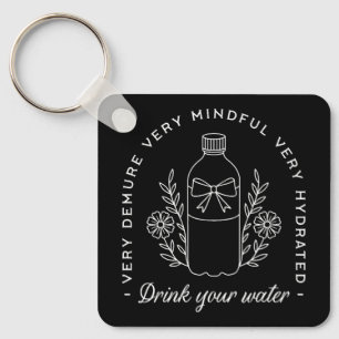 Drink water funny hydrate gym girl reminder black key ring