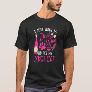 Drink Wine and Pet My Lykoi Cat Cat Mom Humor Cat  T-Shirt