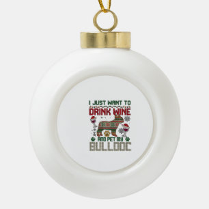 Drink Wine Bulldog Dog Ugly Sweater Santa Hat Ceramic Ball Christmas Ornament