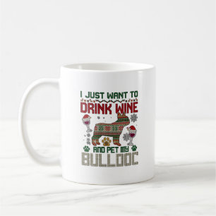 Drink Wine Bulldog Dog Ugly Sweater Santa Hat Coffee Mug