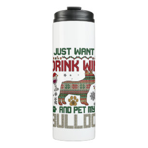 Drink Wine Bulldog Dog Ugly Sweater Santa Hat Thermal Tumbler