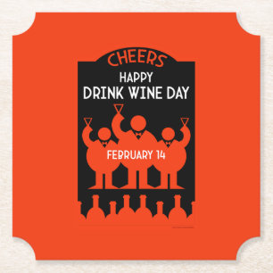 Drink Wine Day  February 14 Paper Coaster