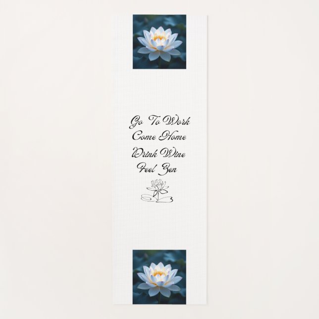 Drink Wine Feel Zen Yoga Mat (Front)