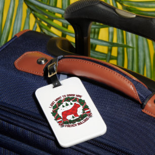 Drink Wine French Bulldog Dog Red Plaid Christmas Luggage Tag
