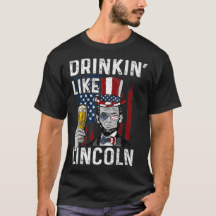 Drinkin' Like Lincoln  Drinking Premium  T-Shirt
