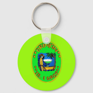 DRINKIN' TIL I DROP KEY RING