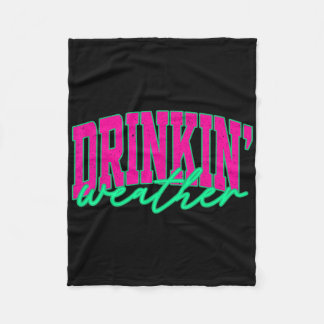 Drinkin' Weather Summer Vacation Hawaii Beach Summ Fleece Blanket