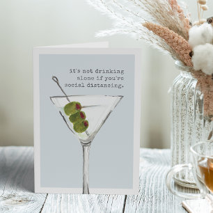 Drinking Alone   Funny Social Distancing Greeting Card
