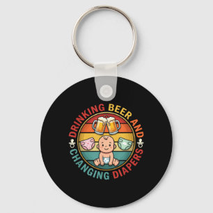 Drinking Beer And Changing Diapers Fathers Day New Key Ring