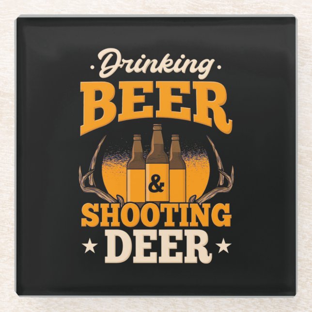 Drinking Beer And Hunting Deer Glass Coaster (Front)