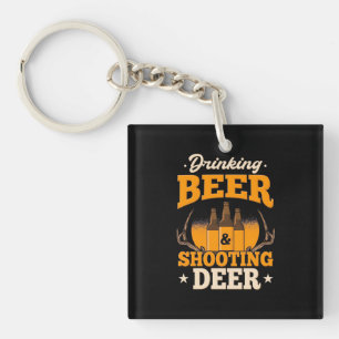 Drinking Beer And Hunting Deer Key Ring