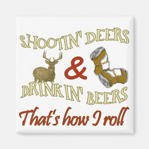 Drinking Beer Shooting Deer Magnet