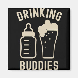 Drinking Buddies Dad Grandpa New Baby Beer And Bot Magnet