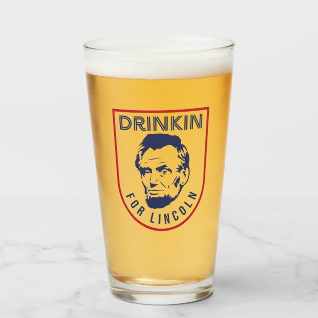 Drinking for Lincoln July 4th Glass (Front Filled)