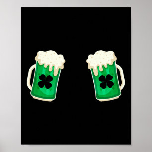 Drinking Green Beer Breast Shamrock Irish St Patri Poster
