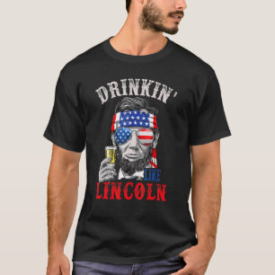 Drinking Like Lincoln 4th Of July Mens Abraham Mer T-Shirt