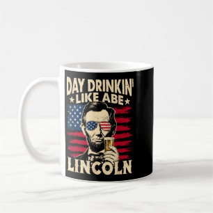 Drinking Like Lincoln Funny Ap History 4th Of July Coffee Mug