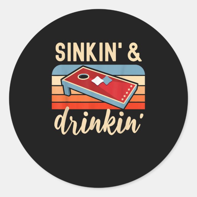 Drinking Toss Game Cornhole Fun  Classic Round Sticker (Front)