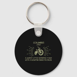 Drinking Town Mountain Biking Problem - Columbus  Key Ring