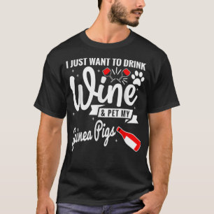 Drinking wine petting guinea pigs _2  T-Shirt