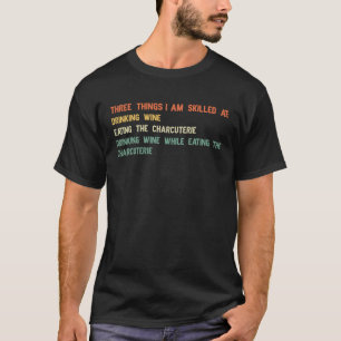Drinking Wine While Eating Charcuterie Cheese Boar T-Shirt