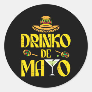 Drinko De Mayo Funny Cinco De Mayo Mexican Fiesta Classic Round Sticker