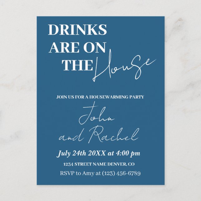 Drinks are on the house housewarming party blue postcard (Front)