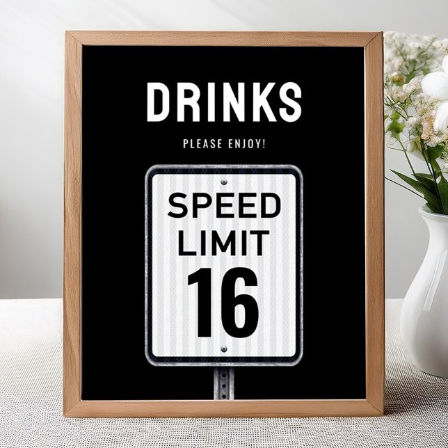 Drinks corner sign 16th Birthday Speed Limit  (Creator Uploaded)