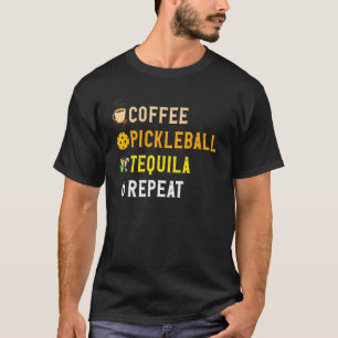 Drinks Lover Funny Coffee, Pickleball, Tequila Rep T-Shirt