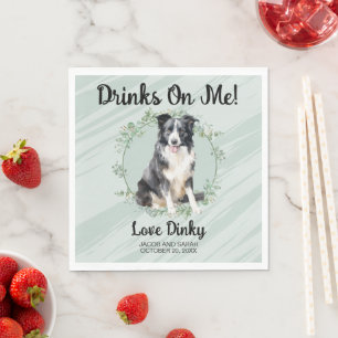 Drinks on Me! Border Collie Wedding Napkin