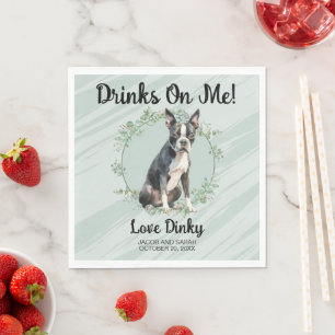 Drinks on Me! Boston Terrier Pet Wedding Napkin