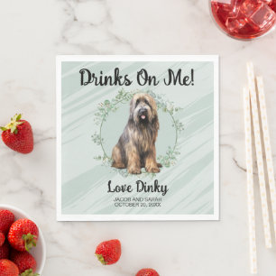 Drinks on Me! Briard Dog Pet Wedding Napkin