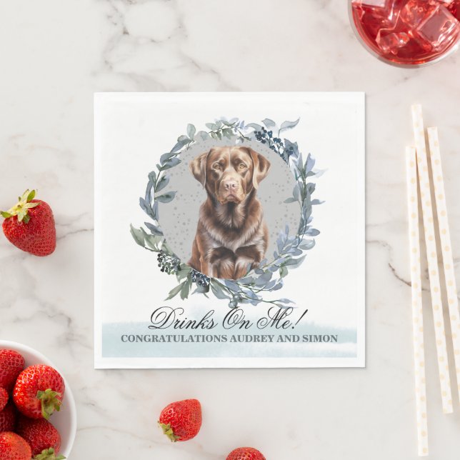 Drinks On Me Chocolate Lab Wedding Napkins (Insitu)