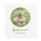 Drinks On Me! Custom Picture Dog Cat Pet Wedding
