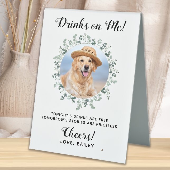 Drinks On Me Dog Open Bar Photo Pet Wedding (Creator Uploaded)