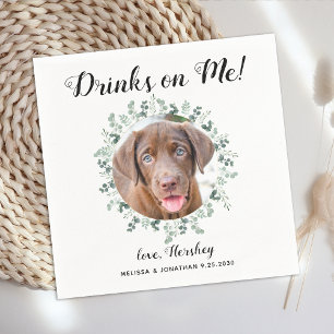 Drinks On Me Open Bar Pet Photo Greenery Wedding Napkin