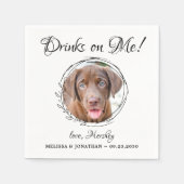 Drinks On Me Personalised Pet Photo Dog Wedding Napkin (Front)