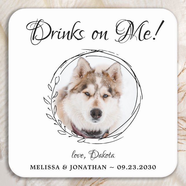 Drinks On Me Personalised Pet Photo Dog Wedding Square Paper Coaster (Creator Uploaded)