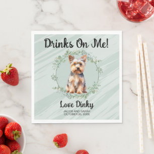 Drinks On Me! Yorkshire Terrier Dog wedding pet Napkin