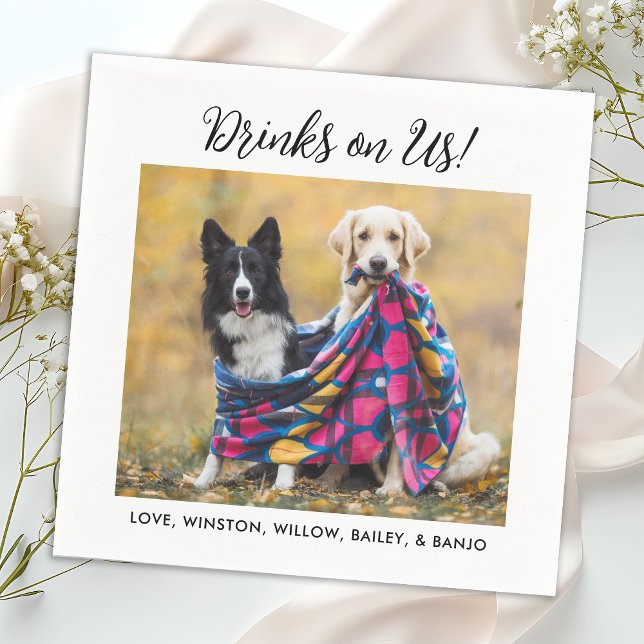 Drinks on Us Cute Fun Photo Modern Pet Dog Wedding Napkin (Creator Uploaded)