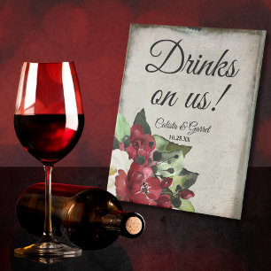 Drinks On Us   Dark Red Floral Goth Wedding Pedestal Sign