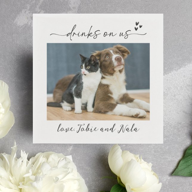 Drinks on Us Dog Cat Photo Reception Cocktail Napkin (Creator Uploaded)