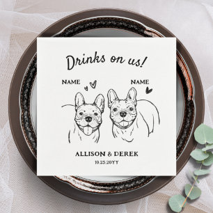 Drinks On Us Dog French Bulldogs Wedding Cocktail Napkin