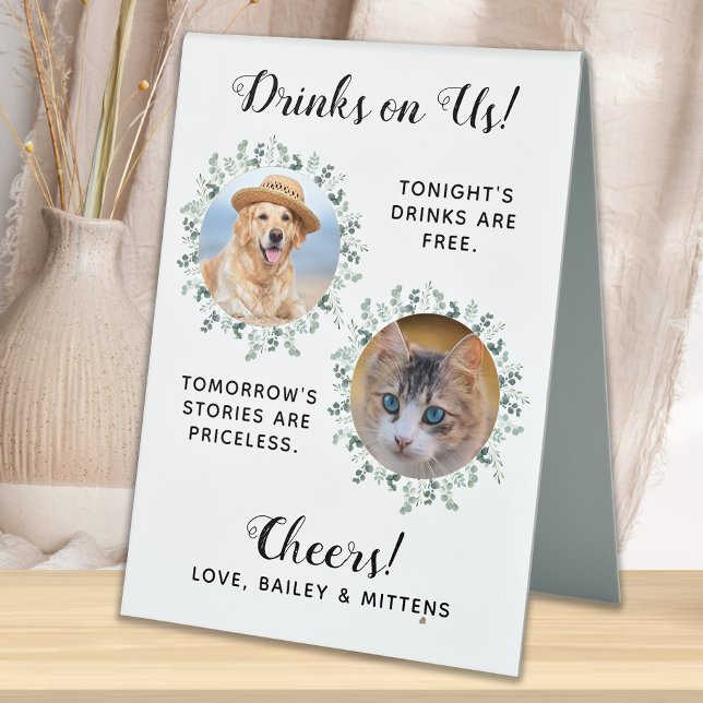 Drinks On Us Dog Open Bar Photo Pet Wedding (Creator Uploaded)